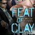 Feat of Clay (Men of London #4)