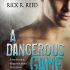 A Dangerous Game
