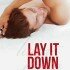 Lay It Down by Mary Calmes (Renée’s review)